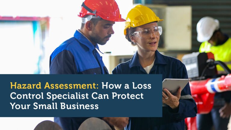 How a Loss Control Specialist Protects Your Business